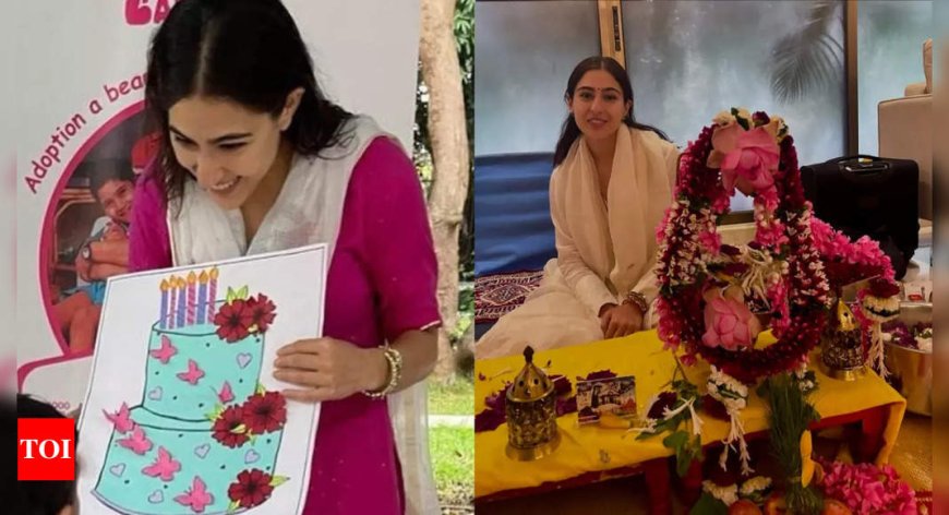 Sara Ali Khan shares heartfelt moments from her 'simple' 29th birthday celebration | Hindi Movie News - Times of India